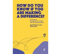 How Do You Know If You Are Making a Difference? : A Practical Handbook for Public Service Organisations