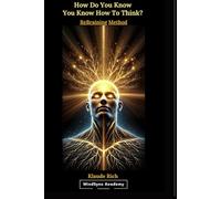 How do you know you know how to think?