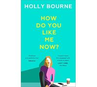How Do You Like Me Now ?: A Zoella Book Club Pick!