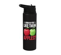 How Do You Like Them Apples Stainless Steel Insulated Water Bottle