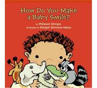 How Do You Make a Baby Smile?