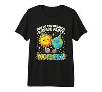 How Do You Organize A Space Party You Planet Funny Premium T-Shirt