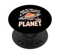 How Do You Organize A Space Party You Planet - PopSockets Adhesive PopGrip