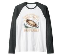 How Do You Organize A Space Party You Planet - Raglan Baseball Tee