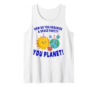 How Do You Organize A Space Party You Planet Tank Top