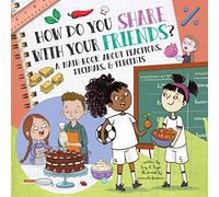How Do You Share with Your Friends?: A Math Book about Fractions, Decimals, & Percents