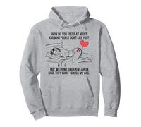 How Do You Sleep At Night Knowing People Don’t Like You Pullover Hoodie