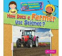 How Does a Farmer Use Science