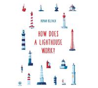 How Does a Lighthouse Work?