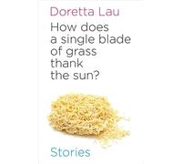 How Does A Single Blade of Grass Thank the Sun?