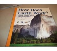 How Does Earth Work: Physical Geology and the Process of Science