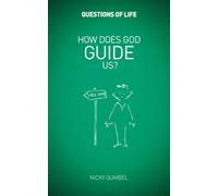 How Does God Guide Us? (Questions of Life)