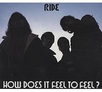 How Does It Feel to Feel By Ride (1999-07-11)
