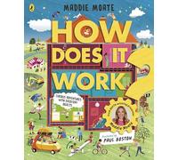 How Does it Work? : Explore machines and objects, from fridges to fire engines!