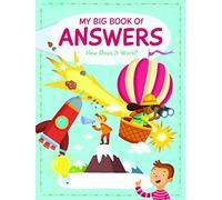 How does it work ? (My Big Book of Answers)