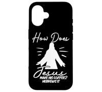 How Does Jesus Make Coffee? Hebrews It Christian Humor Case for iPhone 16