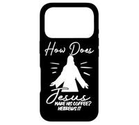 How Does Jesus Make Coffee? Hebrews It Christian Humor Case for iPhone 17 Pro