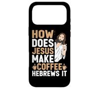 How Does Jesus Make Coffee, Hebrews It Funny Christian Case for iPhone 17 Pro Max