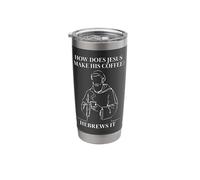 How Does Jesus Make Coffee? Hebrews It Funny Christian Stainless Steel Insulated Tumbler