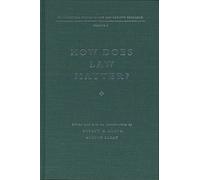 How Does Law Matter?: Fundamental Issues in Law and Society: 3
