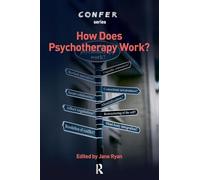 How Does Psychotherapy Work? (Confer)