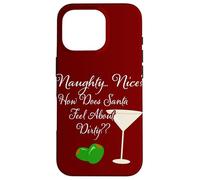 How Does Santa Feel Dirty Martini Christmas Cocktail Humor Case for iPhone 16 Pro