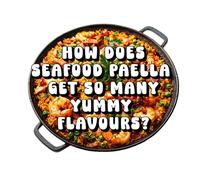 How Does Seafood Paella Get So Many Yummy Flavors?