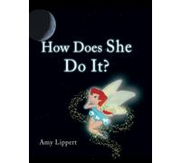How Does She Do It?