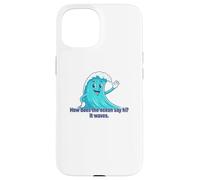 How Does The Ocean Say Hi It Waves Cute Dad Joke Pun Funny Case for iPhone 15