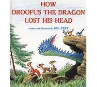 How Droofus the Dragon Lost His Head (Sandpiper Books)