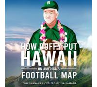 How Duffy Put Hawaii On America's Football Map