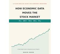 How Economic Data Moves the Stock Market: A Plain-English Guide to Reading Economic Reports