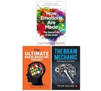 How Emotions Are Made, The Ultimate Brain-Boosting Toolkit & The Brain Mechanic 3 Books Collection Set