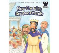 How Enemies Became Friends (Arch Books)