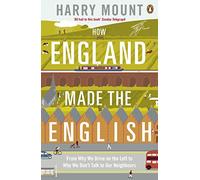 How England Made the English