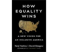 How Equality Wins: A New Vision for an Inclusive America