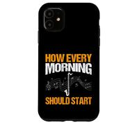 How Every Morning Should Start - Bass Clarinet Player Case for iPhone 11