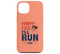 How Far I’ll Run - Empowered Runner 10K Race Case for iPhone 13