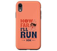 How Far I’ll Run - Empowered Runner 10K Race Case for iPhone XR