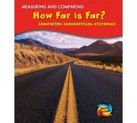 How Far Is Far?: Comparing Geographical Distances (Measuring and Comparing)