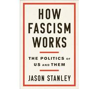How Fascism Works
