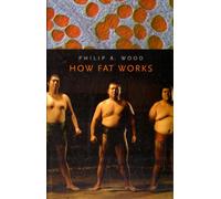How Fat Works