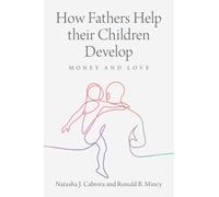 How Fathers Help their Children Develop : Money and Love