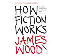 How Fiction Works