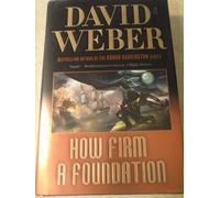 How Firm a Foundation (Safehold 5)