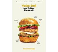 How to Feed the World: A Factful Guide by Vaclav Smil (English) Paperback Book