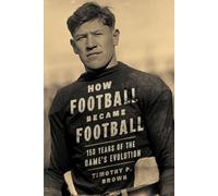 How Football Became Football: 150 Years of the Game's Evolution