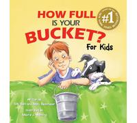 How Full Is Your Bucket? For Kids