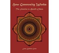 How Generosity Works: The Intention to Benefit Others