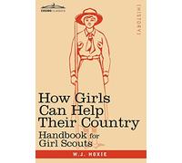 How Girls Can Help Their Country: Handbook for Girl Scouts
